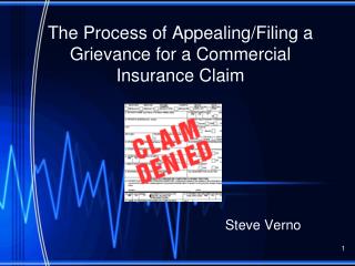 The Process of Appealing/Filing a Grievance for a Commercial Insurance Claim