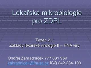 Lékařská mikrobiologie pro ZDRL