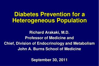 Diabetes Prevention for a Heterogeneous Population