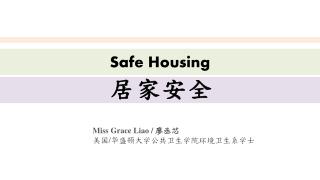 Safe Housing