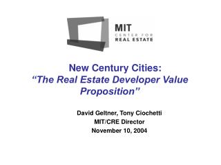 New Century Cities: “The Real Estate Developer Value Proposition”