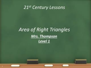 21 st Century Lessons