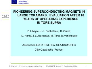 The Tore Supra tokamak at CEA Cadarache