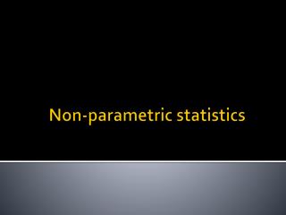 Non-parametric statistics