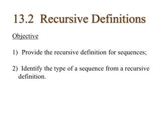 13.2 Recursive Definitions