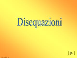 Disequazioni