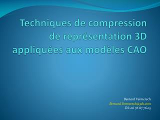 Techniques de compression de représentation 3D appliquées aux modèles CAO