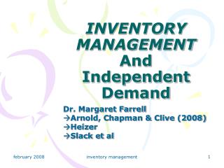 INVENTORY MANAGEMENT And Independent Demand