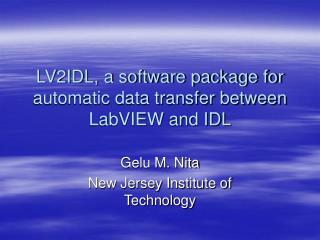 LV2IDL, a software package for automatic data transfer between LabVIEW and IDL
