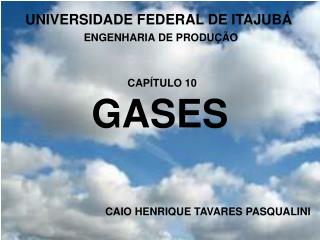 GASES