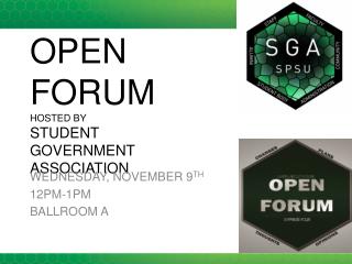 OPEN FORUM HOSTED BY STUDENT GOVERNMENT ASSOCIATION