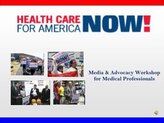 Media &amp; Advocacy Workshop for Medical Professionals
