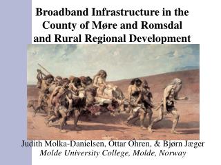 Broadband Infrastructure in the County of Møre and Romsdal and Rural Regional Development
