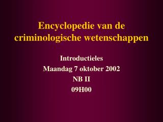 Encyclopedie van de criminologische wetenschappen