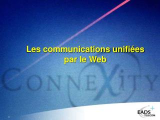 Les communications unifiées par le Web