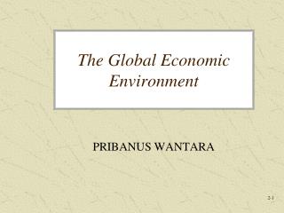 The Global Economic Environment