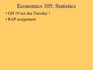 Economics 105: Statistics