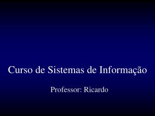 Curso de Sistemas de Informação