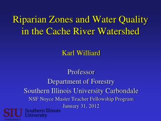 Riparian Zones and Water Quality in the Cache River Watershed