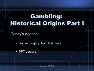 Gambling: Historical Origins Part I
