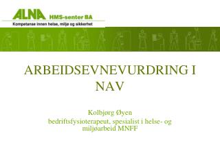 ARBEIDSEVNEVURDRING I NAV