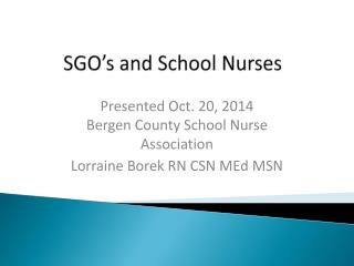 SGO’s and School Nurses
