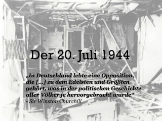 Der 20. Juli 1944