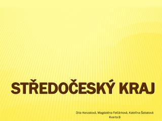 STŘEDOČESKÝ KRAJ