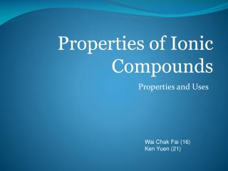 Properties and Uses