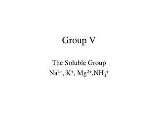 Group V