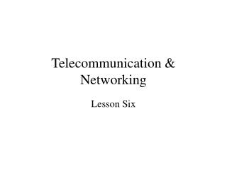 Telecommunication &amp; Networking