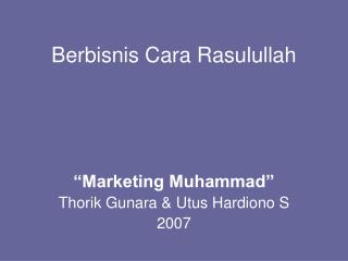Berbisnis Cara Rasulullah