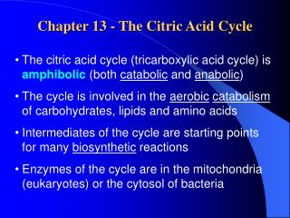 Chapter 13 - The Citric Acid Cycle