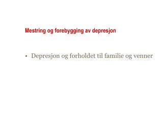 Mestring og forebygging av depresjon