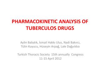 PHARMACOKINETIC ANALYSIS OF TUBERCULOS DRUGS