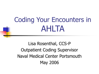 Coding Your Encounters in AHLTA