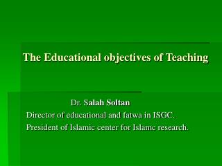 The Educational objectives of Teaching