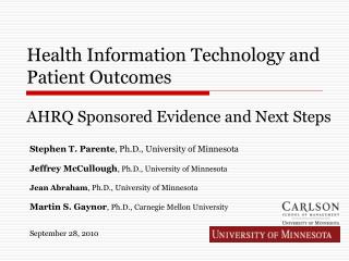 Health Information Technology and Patient Outcomes AHRQ Sponsored Evidence and Next Steps