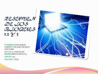 RESUMEN DE LOS BLOQUES 1,2 Y 3
