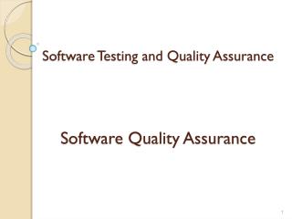 Software Testing and Quality Assurance Software Quality Assurance