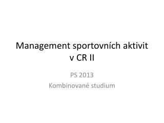 Management sportovních aktivit v CR II