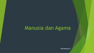 Manusia dan Agama