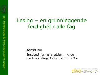 Lesing – en grunnleggende ferdighet i alle fag