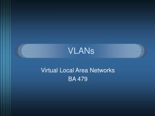 VLANs