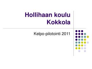 Hollihaan koulu Kokkola