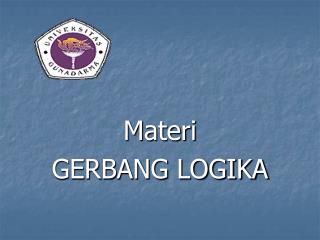 Materi GERBANG LOGIKA