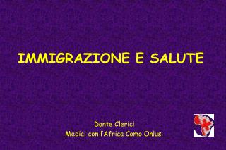 IMMIGRAZIONE E SALUTE