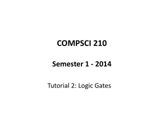 COMPSCI 210 Semester 1 - 2014