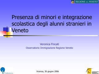 Presenza di minori e integrazione scolastica degli alunni stranieri in Veneto