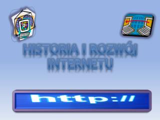 Historia i rozwój Internetu